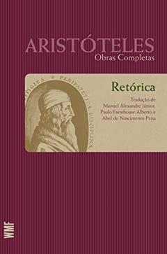 Retórica - TOMO 1: Coleção obras completas de Aristóteles: 8, do autor Aristóteles