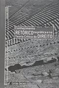 Ler Conhecimento Retorico Na Pratica E Na Teoria Critica Do Direito, do autor Francis J. Mootz