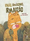 Ler Irmão, Irmãozinho, Irmãozão, do autor Vanessa Anesi Ler Irmão, Irmãozinho, Irmãozão, do autor Vanessa Anesi