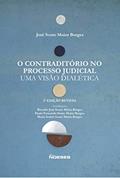 Ler O Contraditório no Processo Judicial: uma Visão Dialética, do autor José Souto Maior Borges