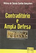 Ler Contraditório e Ampla Defesa, do autor Helena de Toledo Coelho Gonçalves Ler Contraditório e Ampla Defesa, do autor Helena de Toledo Coelho Gonçalves