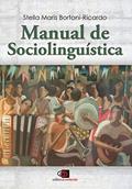 Ler Manual de sociolinguística, do autor Stella Maris Bortoni-Ricardo Ler Manual de sociolinguística, do autor Stella Maris Bortoni-Ricardo