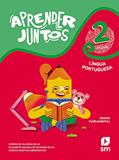 Ler Aprender Juntos Português 2 Bncc Ed 2021, do autor Cicero De Oliviera/elizabeth Gavioli De Oliveira Silva/marcia Cristina Abromovick