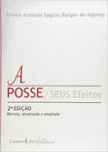 Ler Posse E Seus Efeitos, do autor Alvaro Antonio Sagulo Borges de Aquino Ler Posse E Seus Efeitos, do autor Alvaro Antonio Sagulo Borges de Aquino