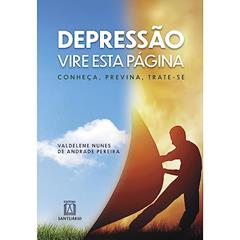 Depressao Vire Esta Pagina: Conheça, Previna, Trate-se, do autor Valdelene Nunes de Andrade Pereira