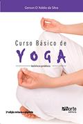 Ler Curso Básico de Yoga. Teórico-Prático, do autor Gerson Daddio da Silva