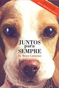 Ler Juntos para sempre, do autor W. Bruce Cameron