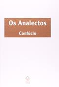 Ler Os Analectos, do autor Confúcio