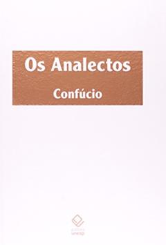 Os Analectos, do autor Confúcio