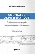 Ler Contratos administrativos - Formação e controle interno da execução, do autor José Anacleto Abduch Santos