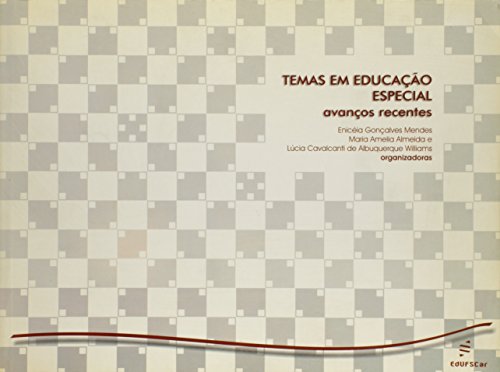 Ler Temas em educação especial - Avanços recentes, do autor Enicéia Mendes; Maria Amélia Almeida; Lúcia Williams Ler Temas em educação especial - Avanços recentes, do autor Enicéia Mendes; Maria Amélia Almeida; Lúcia Williams