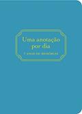 Ler Uma anotação por dia: 7 anos de memórias, do autor Editora Sextante