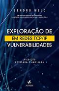 Ler Exploração de Vulnerabilidades em Redes TCP/IP, do autor Sandro Melo Ler Exploração de Vulnerabilidades em Redes TCP/IP, do autor Sandro Melo