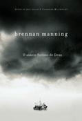 Ler O anseio furioso de Deus, do autor Brennan Manning