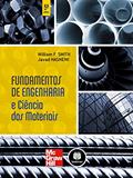Ler Fundamentos de Engenharia e Ciências dos Materiais, do autor William F. Smith; Javad Hashemi