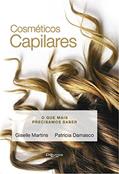 Ler Cosmeticos Capilares O Que Mais Precisamos Saber, do autor Giselle Martins Patricia Damasco Ler Cosmeticos Capilares O Que Mais Precisamos Saber, do autor Giselle Martins Patricia Damasco