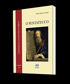 O pentateuco - vol. 3, do autor Félix Garcia López