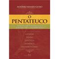 Ler Introdução Fundamental e Auxílio para Interpretação - O Pentateuco, do autor Antônio Renato Gusso