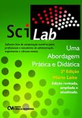 Ler SciLab. Uma Abordagem Prática e Didática, do autor Mário Leite Ler SciLab. Uma Abordagem Prática e Didática, do autor Mário Leite