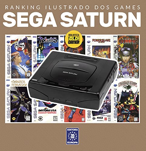 Ler Ranking Ilustrado dos Games: Sega Saturn, do autor Editora Europa