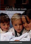 Ler Quais são as suas graves razões?: Reflexões sobre o Método Billings como estilo de vida e suas incongruências com a fé católica, do autor Lucrecia Rego de Planas