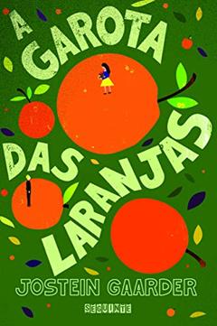 A garota das laranjas, do autor Jostein Gaarder