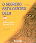 Ler O segredo está dentro dela, do autor Hildebrando Pontes Neto