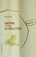 Ler Safira com Alabastro, do autor Renata Py
