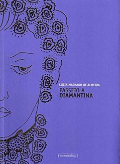 Passeio a Diamantina, do autor Lúcia Machado De Almeida