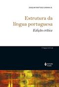 Ler Estrutura da língua portuguesa - Edição crítica, do autor Joaquim Mattoso Camara Jr.