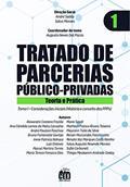 Ler Tratado de PPP - Vol. 1 Considerações Iniciais, do autor André Saddy, Salus Moraes, Augusto Neves Dal Pozzo