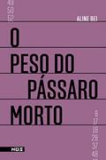 Ler O peso do pássaro morto, do autor Aline Bei Ler O peso do pássaro morto, do autor Aline Bei