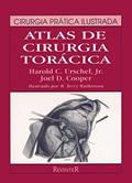 Ler Atlas de Cirurgia Torácica, do autor Harold C. Urschel Jr.; Joel D. Cooper