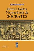 Ler Ditos e Feitos Memoráveis de Sócrates, do autor Xenofonte