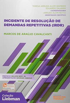 Incidente De Resolução De Demandas Repetitivas, do autor Marcos de Araujo Cavalcante
