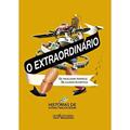 Ler O extraordinário, do autor Gyorgy Miklos Bohm