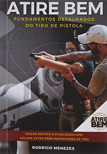 Ler ATIRE BEM, do autor Rodrigo Menezes