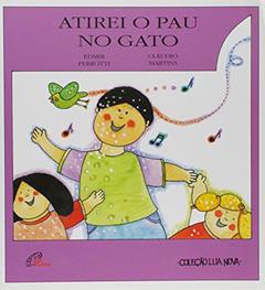 Atirei o pau no gato, do autor Edmir Perrotti