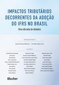 Ler Impactos Tributários Decorrentes da Adoção do IFRS no Brasil: uma Década de Debates, do autor Alexandre Querquili; Breno Sarpi; Bruna Marrara Ler Impactos Tributários Decorrentes da Adoção do IFRS no Brasil: uma Década de Debates, do autor Alexandre Querquili; Breno Sarpi; Bruna Marrara