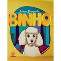 Ler Binho, do autor Ariane Bomgosto