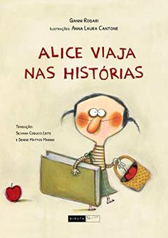 Alice viaja nas histórias, do autor Gianni Rodari