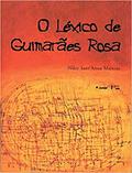 Ler Léxico De Guimarães Rosa, O, do autor Nilce Sant´anna Martins