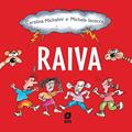 Ler Raiva, do autor Carolina Michelini