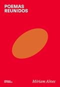 Ler Poemas Reunidos, do autor Miriam Alves