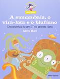 Ler A Samambaia, o Vira-Lata e o Blufiano - Coleção em Cena, do autor Atílio Bari Ler A Samambaia, o Vira-Lata e o Blufiano - Coleção em Cena, do autor Atílio Bari