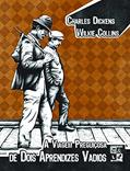 Ler A viagem preguiçosa de dois aprendizes vadios, do autor Charles Dickens; Wilkie Collins
