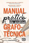 Ler Manual Prático da Análise Grafotécnica, do autor "jacqueline Mila Tirotti"; "reginaldo Tirotti"