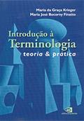 Ler Introdução a terminologia: Teoria & prática, do autor Maria da Graça Krieger; Maria José Bocorny Finatto