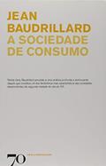 Ler A Sociedade de Consumo, do autor Jean Baudrillard