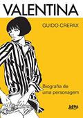 Ler Valentina: Biografia de uma Personagem, do autor Guido Crepax